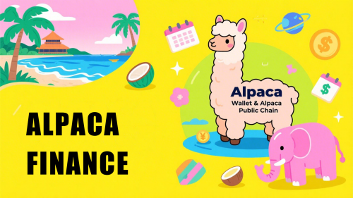 Alpaca Finance Unveils Own Blockchain & Wallet for Digital Management！
